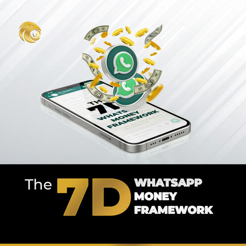 7D WHATSAPP MONEY FRAMEWORK